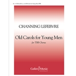 Old Carols for Young Men