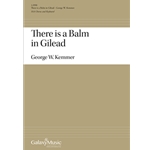 There Is a Balm in Gilead