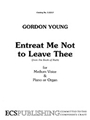 Entreat Me Not to Leave Thee