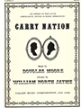Carry Nation (Libretto)