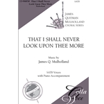 That I Shall Never Look Upon Thee More
