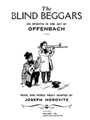 The Blind Beggars (Piano/Vocal Score)