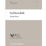 Scel lem duib (Choral Score)