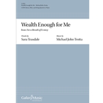 Wealth Enough for Me
