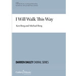 I Will Walk This Way