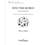 Into This World (Choral Score)