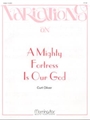 Variations on A Mighty Fortress Is Our God