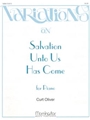 Variations on Salvation Unto Us Has Come