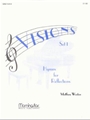 Visions - Hymns for Reflections, Set 1