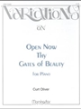 Variations on Open Now Thy Gates Of Beauty