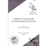 There is a Pleasure in the Pathless Woods