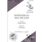 Never Seek to Tell Thy Love