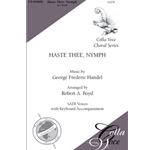 Haste Thee, Nymph: (L'Allegro)