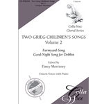 Two Grieg Children's Songs Vol. 2: Farmyard Song - Goodnight Song for Dobbin