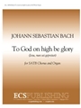 To God on High Be Glory, BWV 41