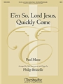 E'en So Lord Jesus Quickly Come