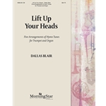Lift Up Your Heads