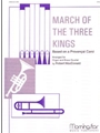 March Of The Three Kings