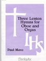 Three Lenten Hymns For Oboe & Organ