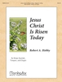 Jesus Christ Is Risen Today