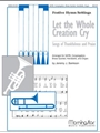 Let The Whole Creation Cry