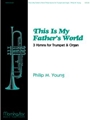 This Is My Father's World