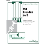 Mit Freuden zart