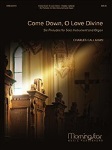 Come Down, O Love Divine