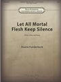 Let All Mortal Flesh Keep Silent