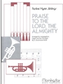 Praise To The Lord The Almighty