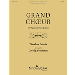Grand Choeur for organ and brass quintet