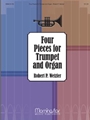 4 Pieces For Trumpet & Organ