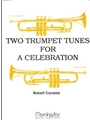 Two Trumpet Tunes for a Celebration