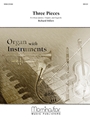 Three Pieces for Br. Qnt., Timp., and Organ