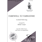 Farewell to Tarwathie