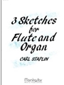 Three Sketches for Flute and Organ