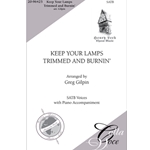 Keep Your Lamps Trimmed & Burning