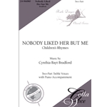 Nobody Liked Her But Me