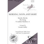 Golden Slumbers: from "Morning, Noon, and Night"