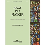 Away in a Manger - Four Carols Settings for Flute and Piano