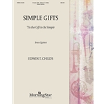 Simple Gifts 'Tis the Gift to Be Simple