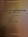 American Folk Hymns for Orchestra: I. Promised Land (Complete Set)