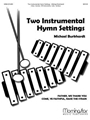 Two Instrumental Hymn Settings