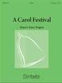 Medley on A Carol Festival