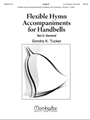 Flexible Hymn Accompaniments for Handbells, Set 2 (General)
