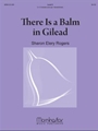 There Is a Balm in Gilead