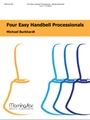 Four Easy Handbell Processionals