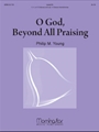 O God, Beyond All Praising