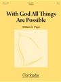 With God All Things Are Possible