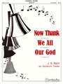 Now Thank We All Our God (Organ Score)